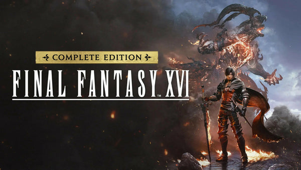 فاينل فانتازي FINAL FANTASY XVI COMPLETE EDITION |  متجر ديجيتال ستوك للاشتراكات الرقمية.